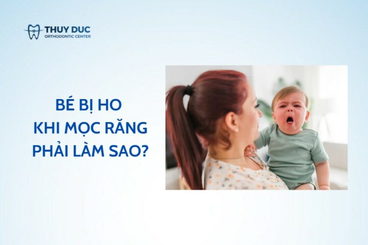 Bé mọc răng có bị ho không?