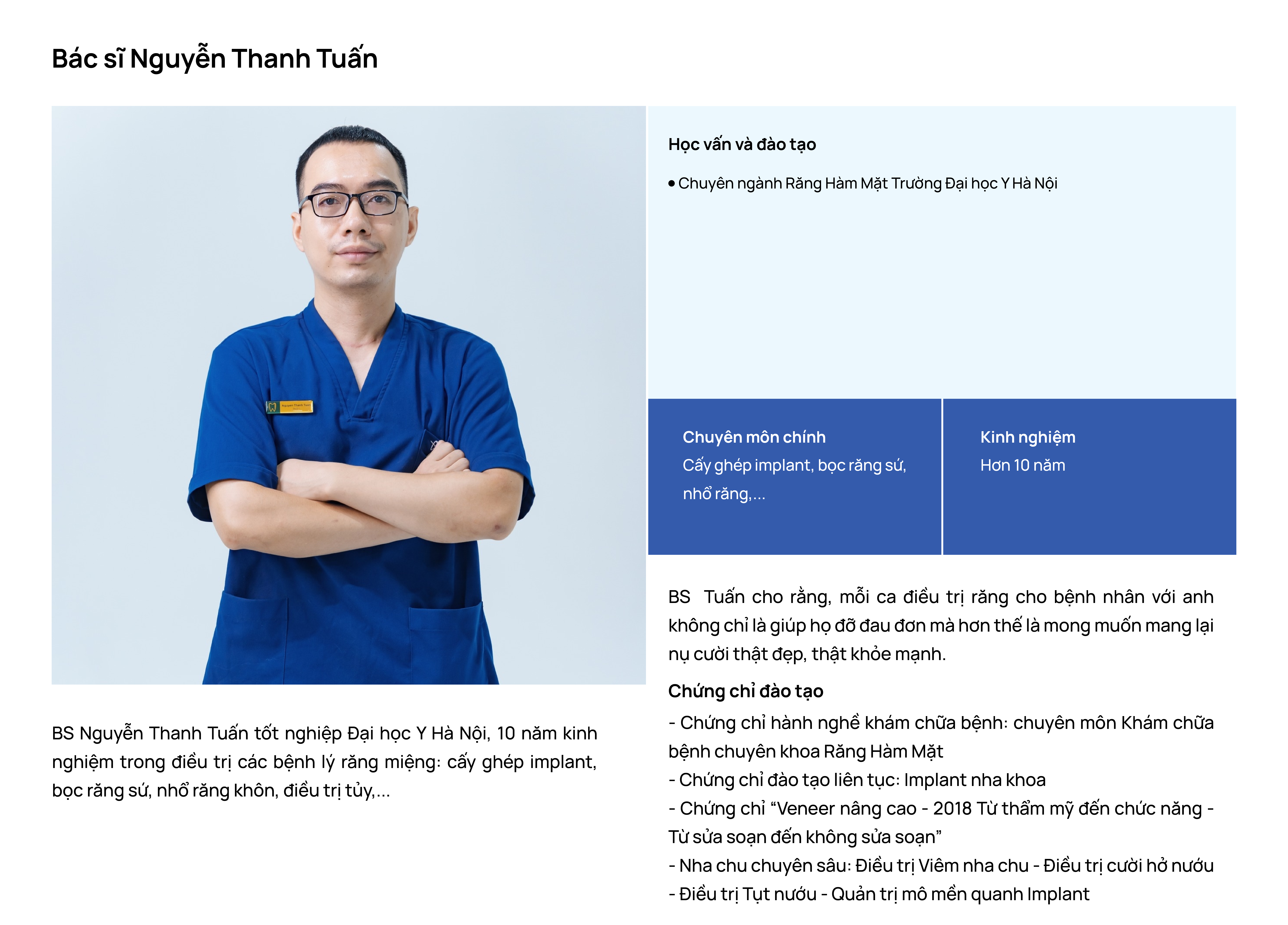 Bác sĩ chuyên sâu Implant, trực tiếp thăm khám và điều trị 1 Bác sĩ chuyên sâu Implant, trực tiếp thăm khám và điều trị 1